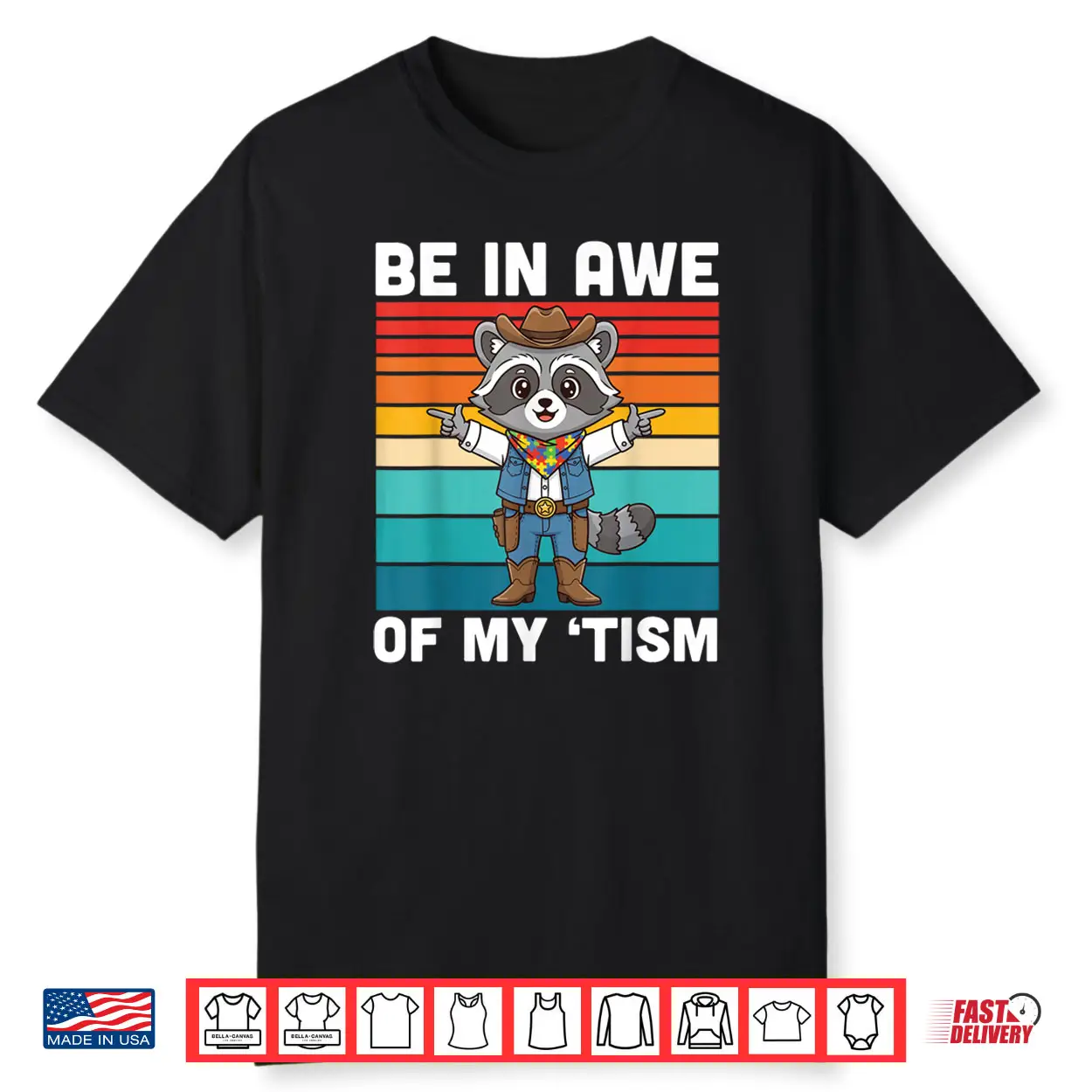 Be in Awe of My Tism Cute Cowboy Raccoon Autism Awareness Shirt Be in Awe of My Tism Cute Cowboy Raccoon Autism Awareness Shirt