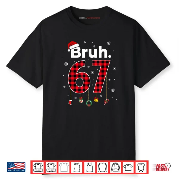Bruh 67 Meme Chrismtas Xmas Pajama Shirt