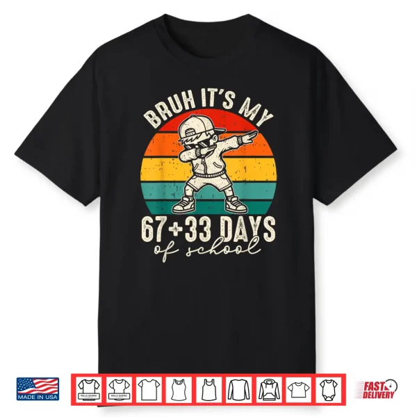 Bruh Its My 67 33 Days of School 100th Day Dab Kids Boys Shirt 2