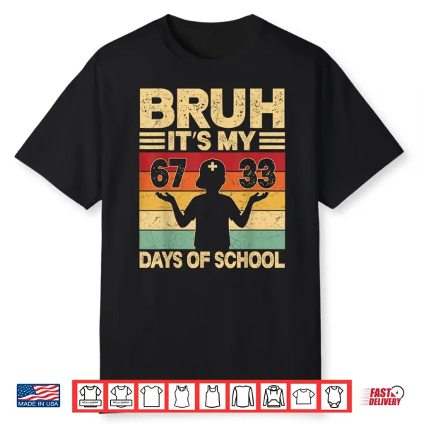 Bruh Its My 67 33 Days of School Boys 100th Day 67 Meme Kids Shirt 2