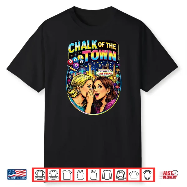 Chalk of The Town Pool Shirt Shirt