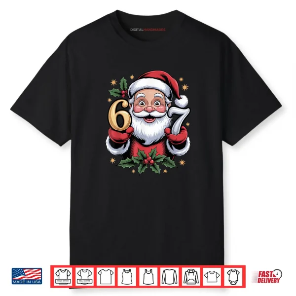 Christmas 67 Funny Xmas Six Seven Ugly Sweater 6 7 Shirt