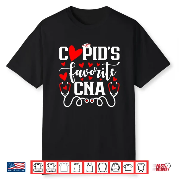 Cupid’S Favorite Cna Cute Heart Valentine’S Day Shirt