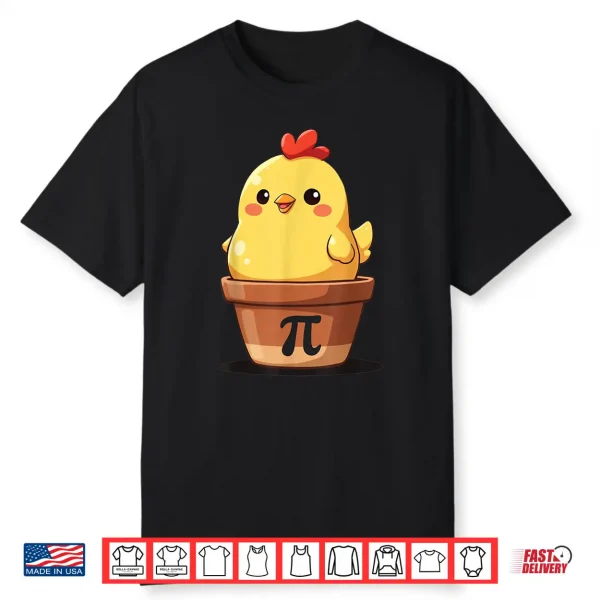 Cute Chicken Pot Pi Day Pie Math Teachers Lover 3.14 Shirt