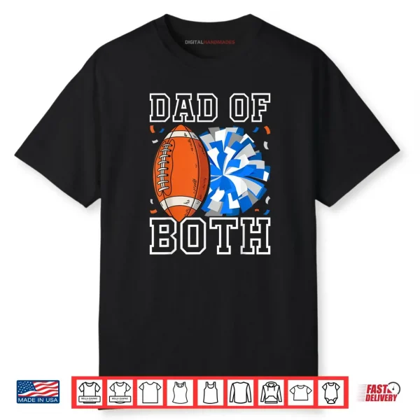 Dad of Both Proud Football and Cheer Shirt