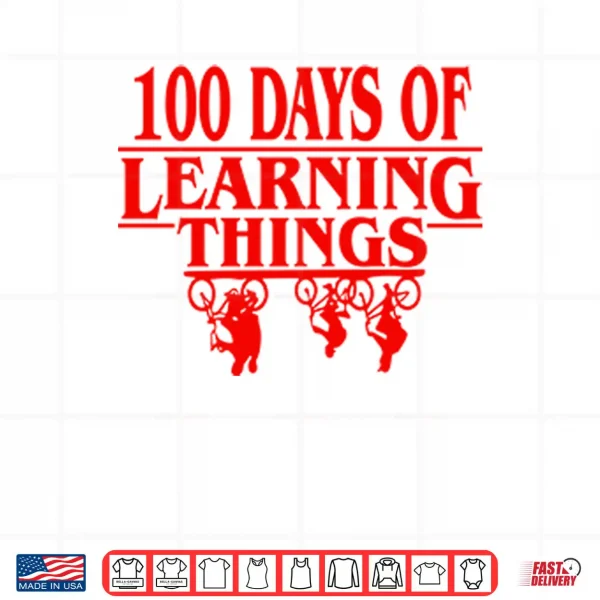 Design 100 Days Of Learning Things Stranger Things Shirt