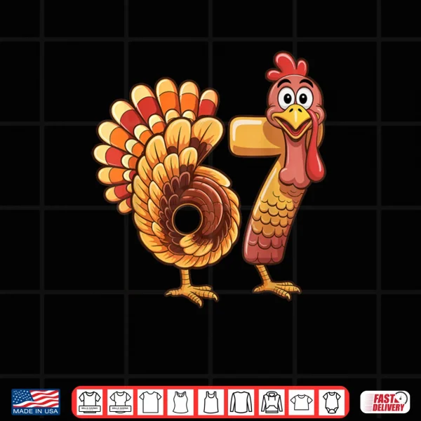 Design 67 Thanksgiving Turkey Thanksgiving 67 Turkey Shirt 1