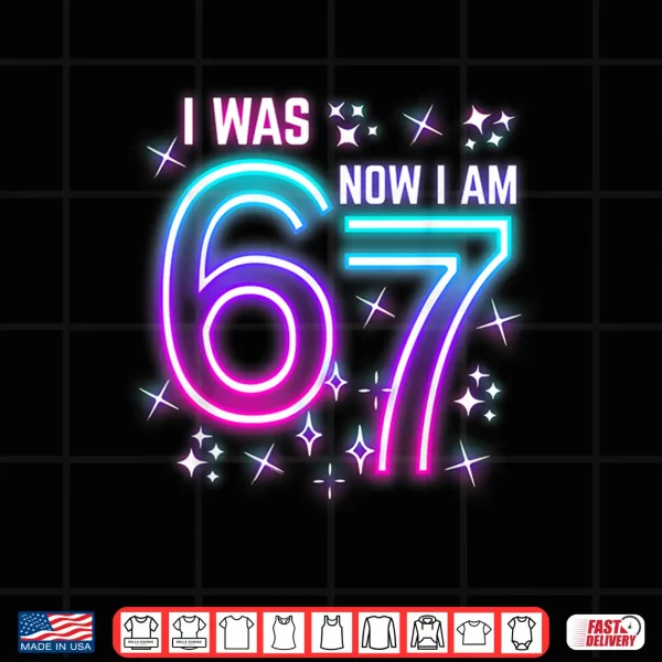 Design 7th Birthday Kids Funny Six Seven I was 6 Now Im 7 Year Old Shirt 1