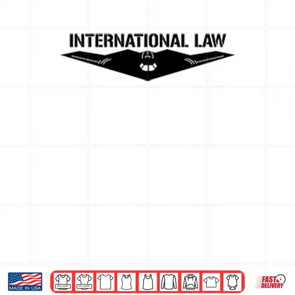 Design B 2 International Law Shirt