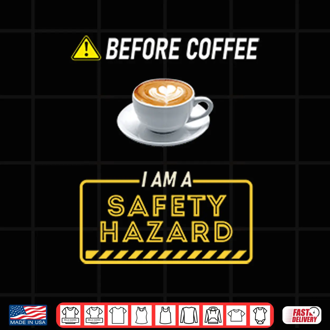 Before Coffee I Am A Safety Hazard Shirt Before Coffee I Am A Safety Hazard Shirt