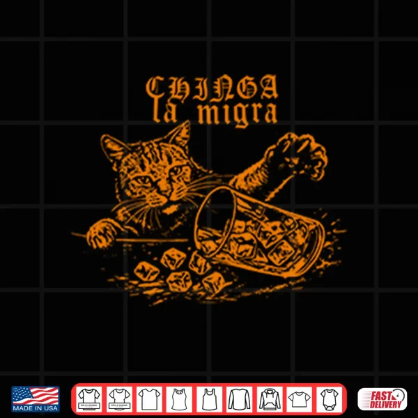 Design Chinga La Migra Fuck ICE Cat Shirt