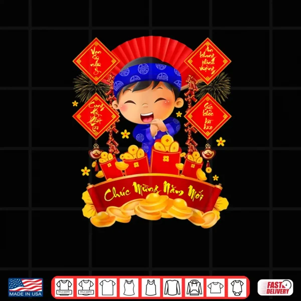 Chuc Mung NAM Moi TET Vietnamese New Year Decorations Boys Shirt 4 Design Chuc Mung NAM Moi TET Vietnamese New Year Decorations Boys Shirt