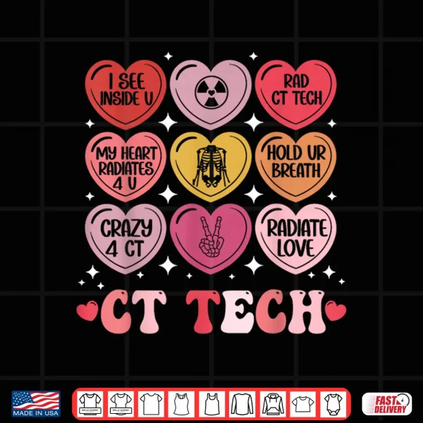 Design Ct Tech Valentines Day Radiology X Ray V Day Hearts Candy Shirt