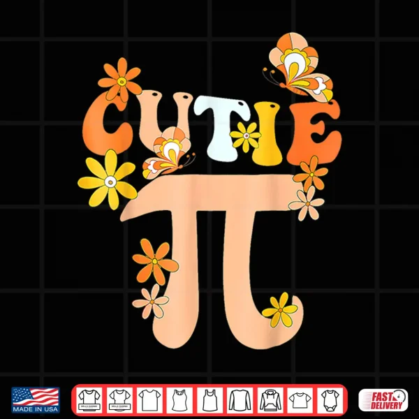 Design Cutie Pi Shirt Pi Day Math Girls Kids Women Toddler Teacher Shirt