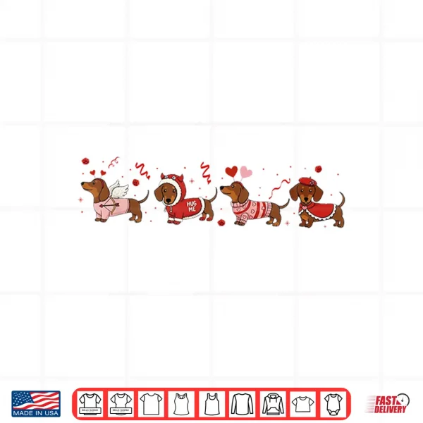 Design Dachshund Valentines Wiener Dog Love Tee Dog Mom Humor Tee Shirt