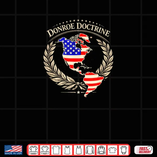 Design Donroe Doctrine Make Greenland Great Too Shirt