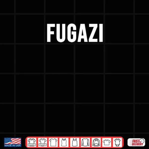 Fugazi Shirt 4 Design Fugazi Shirt