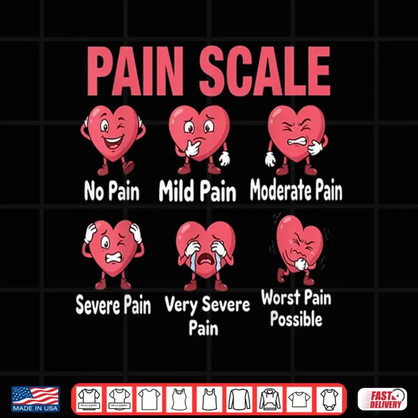 Design Funny Pain Scale Nurse Valentines Nurses Heart RN ER Nursing Shirt