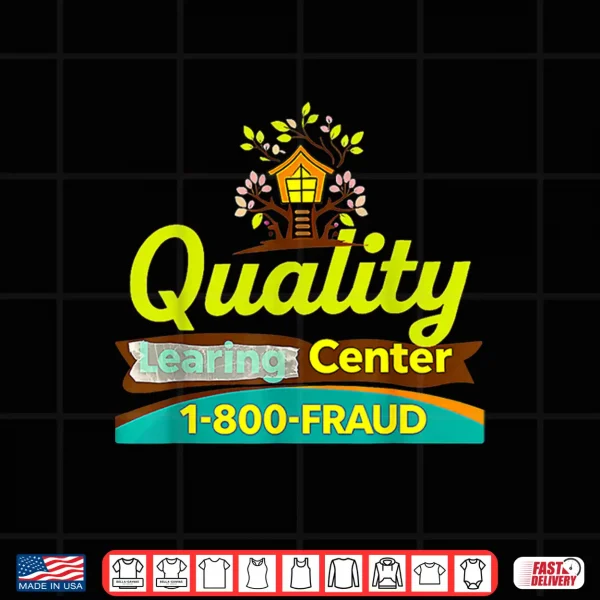 Design Funny Quality Learning Center School Quote Shirt