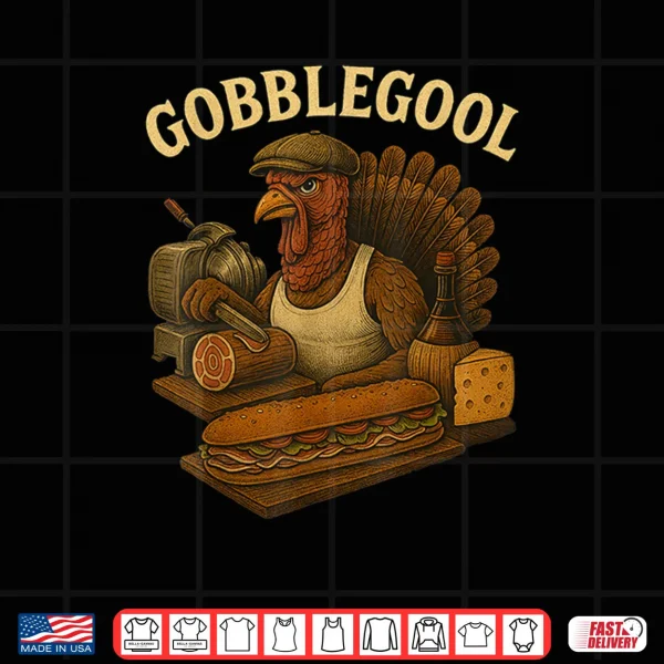 Design Gobblegool Turkey Thanksgiving Shirt