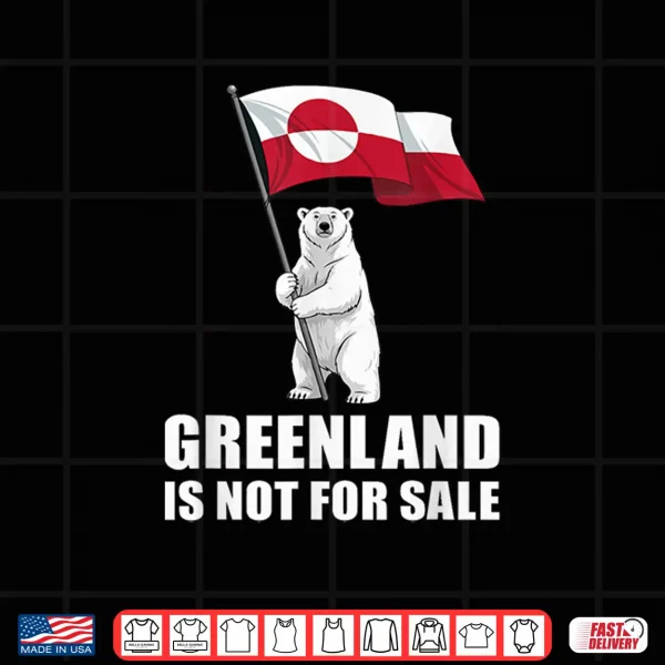 Design Greenland Not for Sale Greenland Flag Bear Greenlanders Shirt