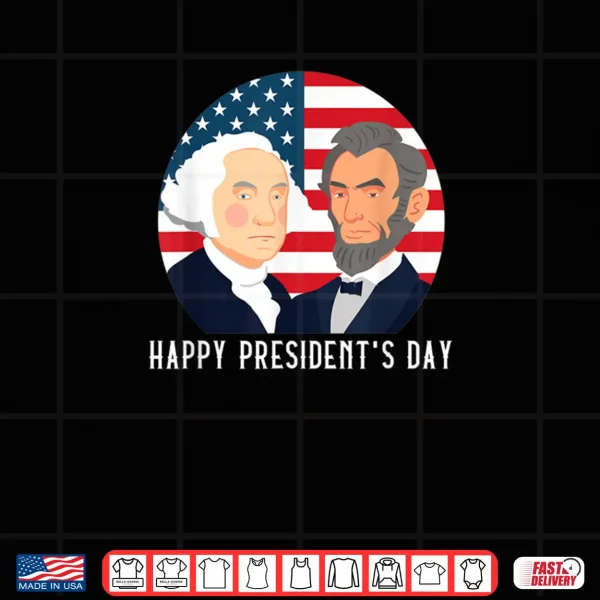 Happy President's Day Washington Lincoln Costume Outfit Shirt 4 Design Happy Presidents Day Washington Lincoln Costume Outfit Shirt