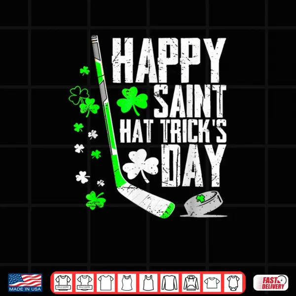 Design Happy Saint Hat Tricks Day Tee Ice Hockey St. Patricks Shirt