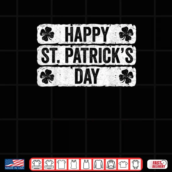 Design Happy St Saint Patricks Day Shirt