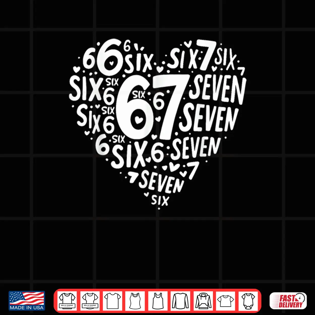 Heart Six Seven 67 Meme 6 7 Valentines Day Shirt Heart Six Seven 67 Meme 6 7 Valentines Day Shirt