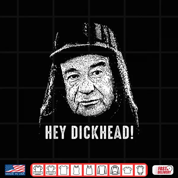Design Hey Dickhead Vintage Portrait Edgy Meme Shirt 1