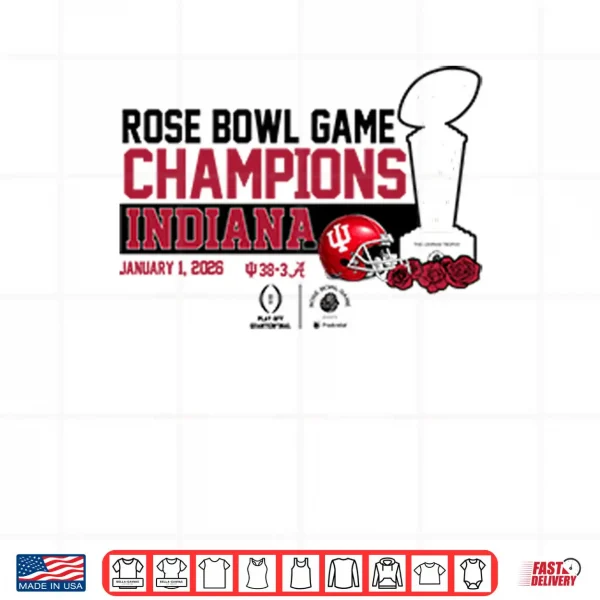 Design Indiana Football 2026 CFP Rose Bowl Champions Shirt