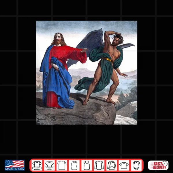 Design Jesus Satan Tempts Christ on The Mountain Shirt