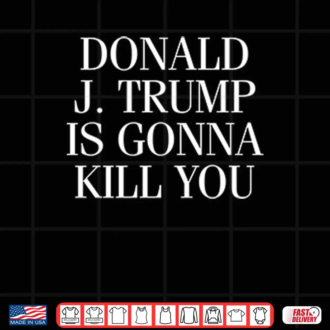 Jimmy Kimmel Donald J. Trump Is Gonna Kill You Shirt Jimmy Kimmel Donald J. Trump Is Gonna Kill You Shirt