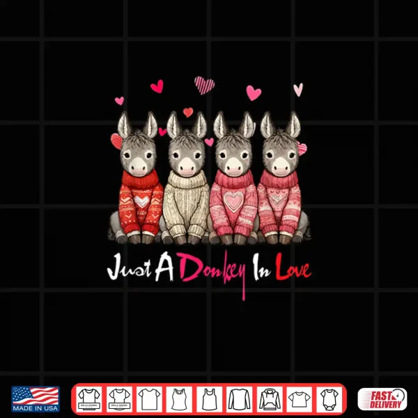 Design Just A Donkey in Love Valentines Day Group Donkeys Farmer Shirt