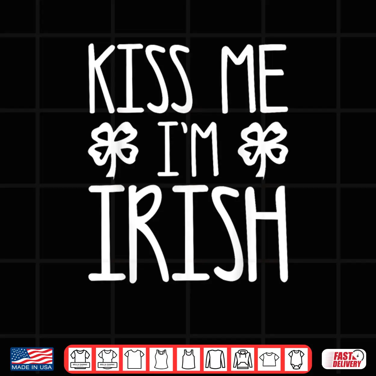 Kiss Me I’m Irish Shirt Saint Patrick’s Day Shirt Shirt Kiss Me I’m Irish Shirt Saint Patrick’s Day Shirt Shirt