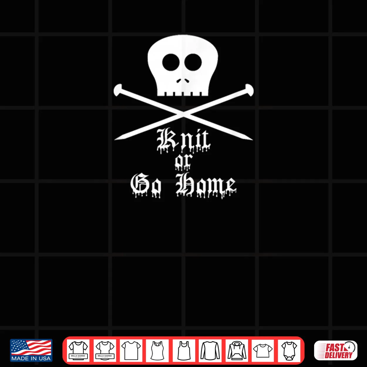 Knit or Go Home Shirt Knit or Go Home Shirt