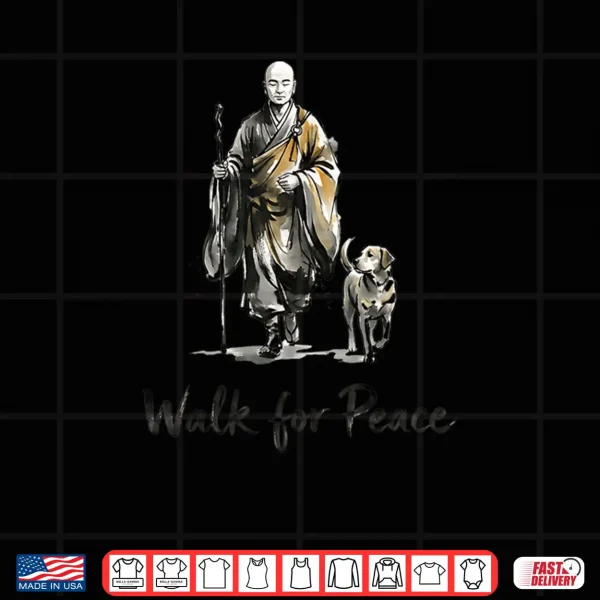 Design Minimalist Zen Art Walk for Peace Monks with Aloka Dog Shirt