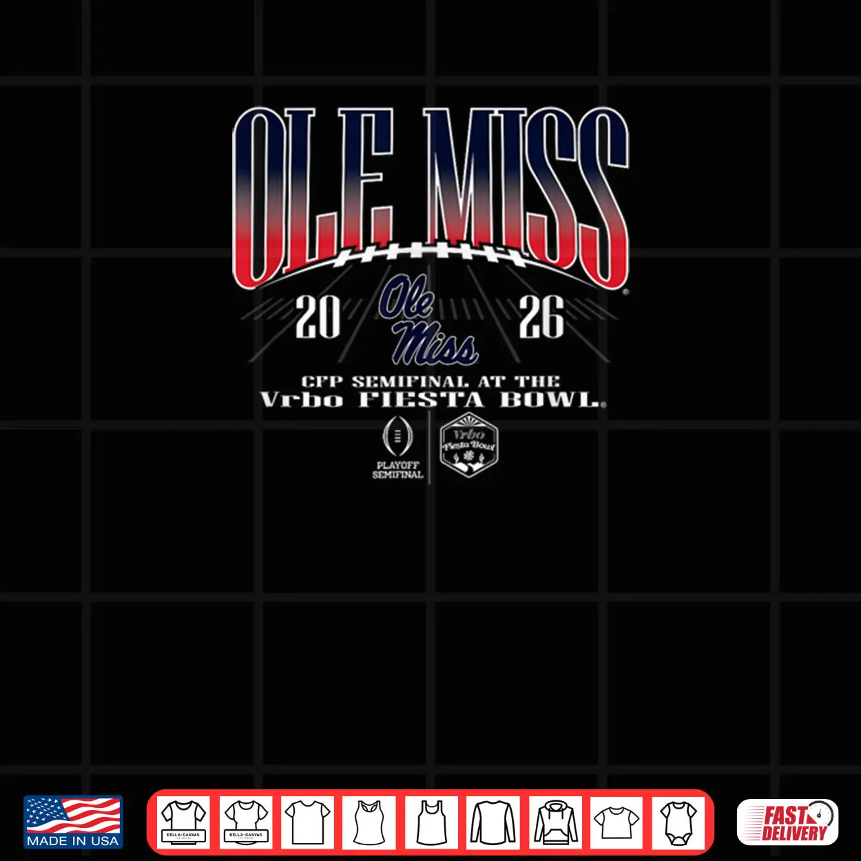 Mississippi Ole Miss Rebels Fiesta Bowl CFP Semifinal 2026 Shirt Mississippi Ole Miss Rebels Fiesta Bowl CFP Semifinal 2026 Shirt