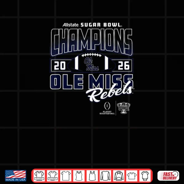 Mississippi Ole Miss Rebels Sugar Bowl Champs 2026 CFP Red Shirt 4 Design Mississippi Ole Miss Rebels Sugar Bowl Champs 2026 CFP Red Shirt