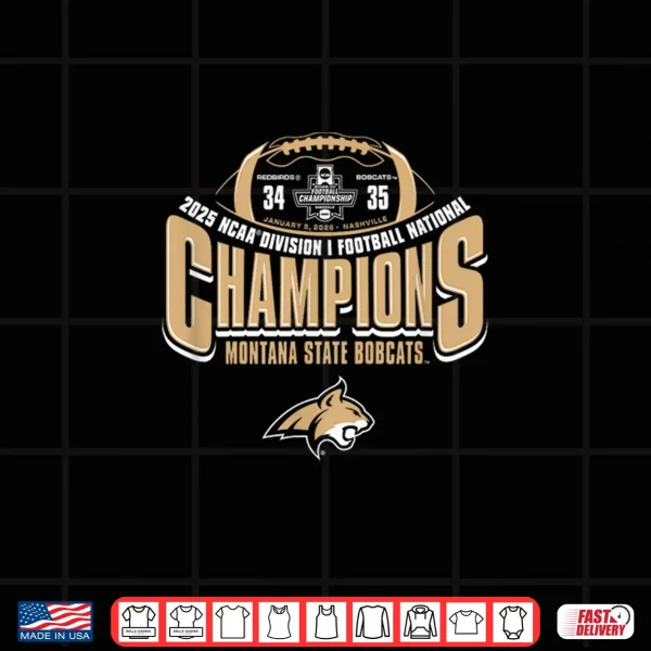 Design Montana State Bobcats National Champs 2025 Football Score Shirt