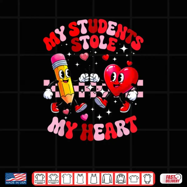 Design My Students Stole My Heart Groovy Valentine Teacher Shirt