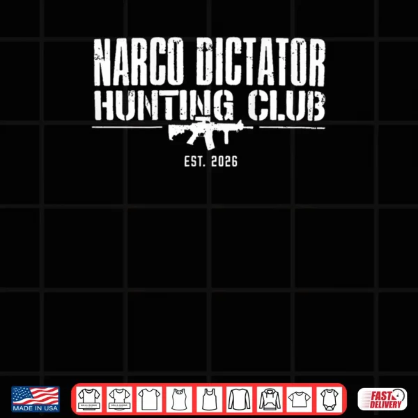 Design Narco Dictator Hunting Club Shirt