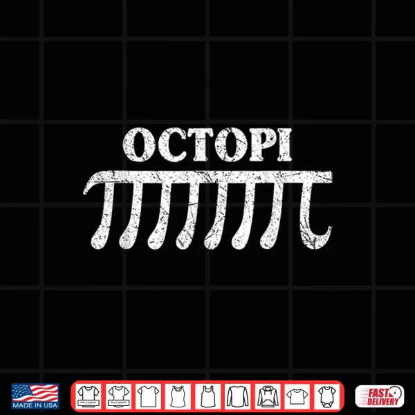 Design Octopi Funny Pi Gift For Pi Day Math Lovers Shirt