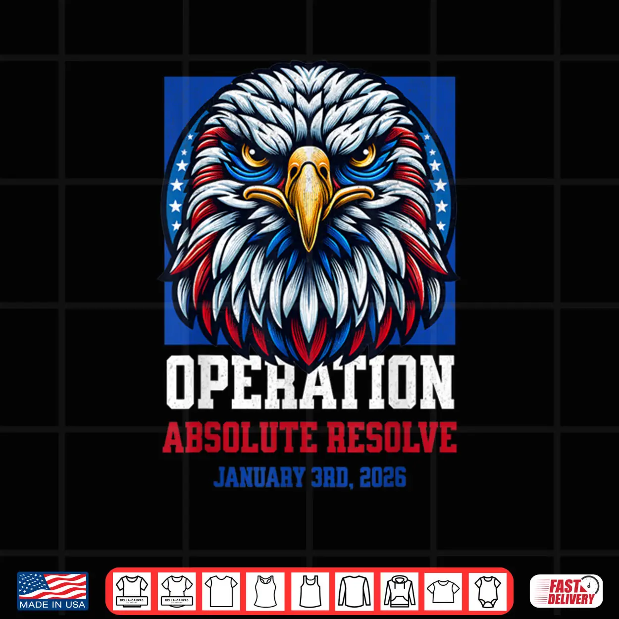 Operation Absolute Resolve American Bravery Shirt Operation Absolute Resolve American Bravery Shirt