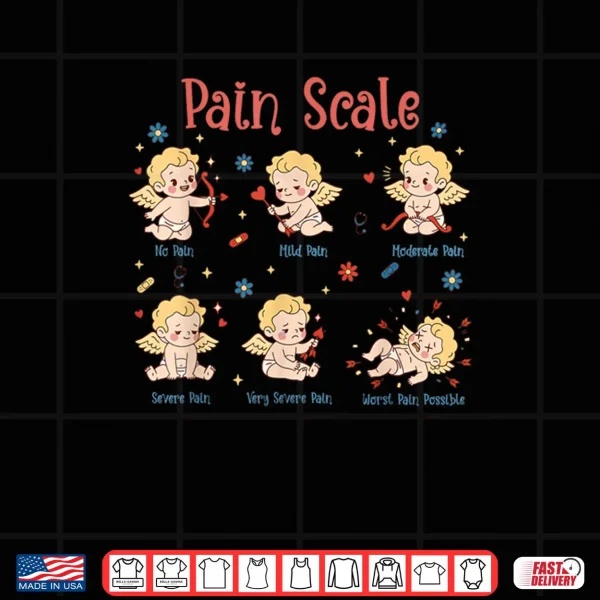 Pain Scale Cupid Nurse Trauma Nurse ICU Nurse Valentine Day Shirt 4 Design Pain Scale Cupid Nurse Trauma Nurse ICU Nurse Valentine Day Shirt 1