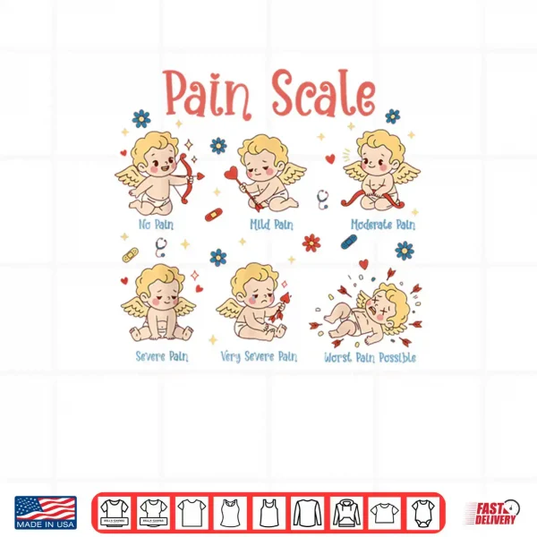 Pain Scale Cupid Nurse Trauma Nurse ICU Nurse Valentine Day Shirt 4 Design Pain Scale Cupid Nurse Trauma Nurse ICU Nurse Valentine Day Shirt