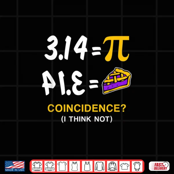 Design Pie Pi Day Gift Shirt