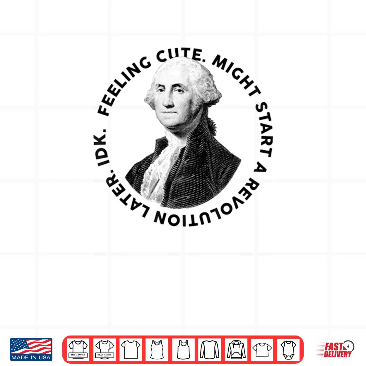 President’s Day George Washington Founding Feeling Cute Shirt President’s Day George Washington Founding Feeling Cute Shirt