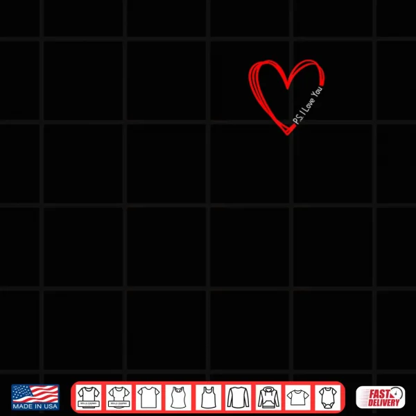 Ps I Love You Valentine's Day Purple Heart Women Men Kid Shirt 4 Design Ps I Love You Valentines Day Purple Heart Women Men Kid Shirt