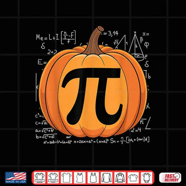 Design Pumpkin Pie Math Halloween Thanksgiving Pi Day Shirt